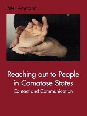 cover image of Reaching out to People in Comatose States